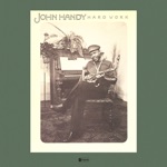 John Handy - Hard Work