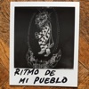 Ritmo De Mi Pueblo - Single