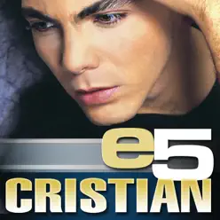 e5: Cristian - EP - Cristian Castro