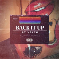 Back It Up - Single - Yayvo