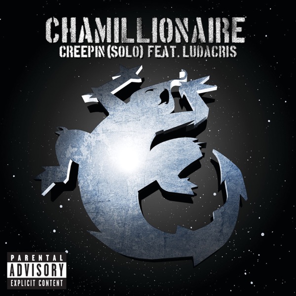 Creepin' (Solo) [feat. Ludacris] - Single - Chamillionaire