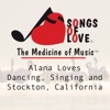 C. Allocco - Alana Loves Dancing, Singing and Stockton, California