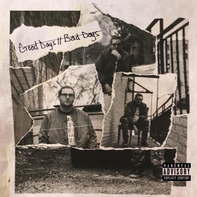 Good Days // Bad Days