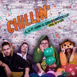 Chillin' (feat. Fano, Callejo & Chino El Gorila) G-Lo