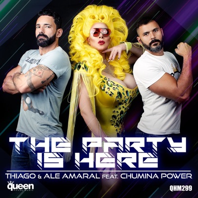 The Party Is Here (feat. Chumina Power) - Single