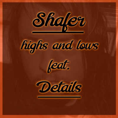 Highs and Lows (feat. Details) - Single