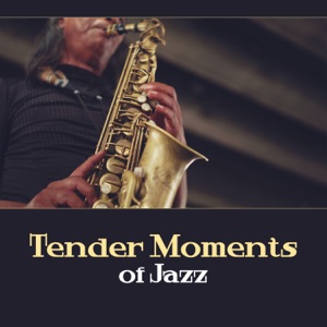 Tender Moments of Jazz – Perfect Day, Early with Jazz Music, Pleasant Feelings, Enjoy Everyday