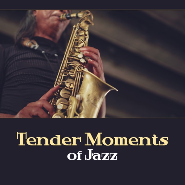 Tender Moments of Jazz – Perfect Day, Early with Jazz Music, Pleasant Feelings, Enjoy Everyday