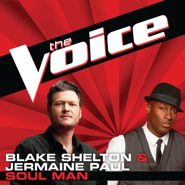 Soul Man (The Voice Performance) - Single - Blake Shelton & Jermaine Paul