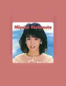 Listen to Miyoko Yoshimoto, watch music videos, read bio, see tour dates & more!