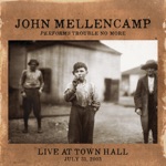 John Mellencamp - Teardrops Will Fall