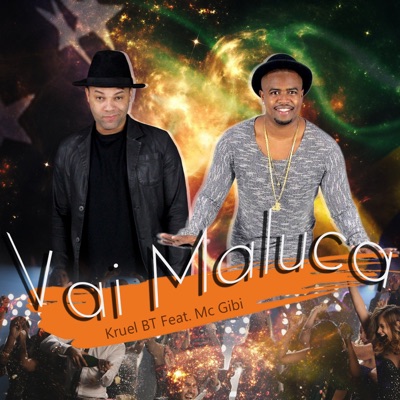 Vai Maluca (feat. MC Gibi) - Single