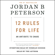 Jordan B. Peterson & Norman Doidge, M.D. - foreword - 12 Rules for Life: An Antidote to Chaos (Unabridged)