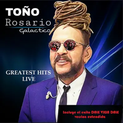 Greatest Hits Live - Toño Rosario