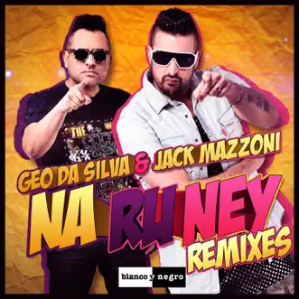 Na Ru Ney (Alien Cut Remix) by Geo da Silva & Jack Mazzoni song reviws