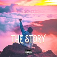 The Story (feat. B MO) - Single - S.D. Nass