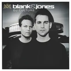 DJ Culture (Mixed) - Blank & Jones DJ Culture (Mixed) - Blank & Jones