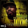 No More Talking