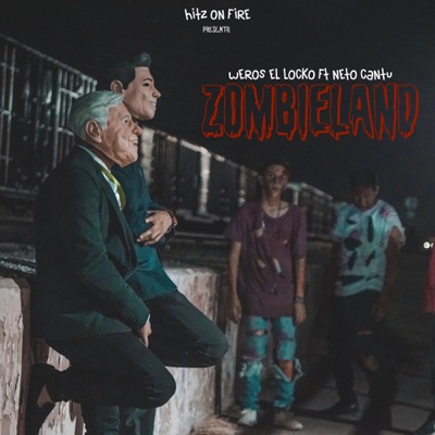 Zombieland (feat. Neto Cantu) - Single