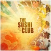 The Sushi Club