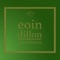 Eoin Dillon - Pondelorum, featuring Bill Harte's jig
