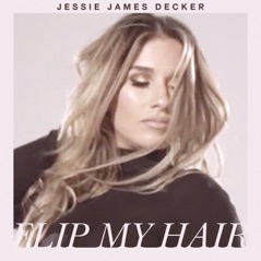 Flip My Hair - Single