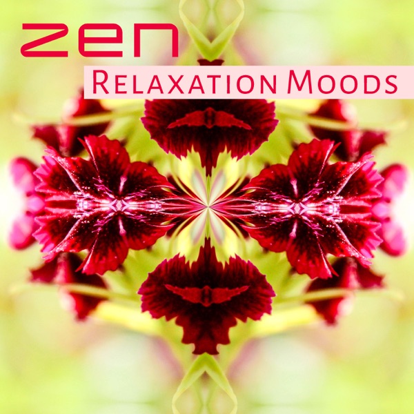 Zen Relaxation Moods: Pure Music for Meditation, Perfect Spa, Serenity Lounge, Relaxation Sounds Therapy, Journey to Soul