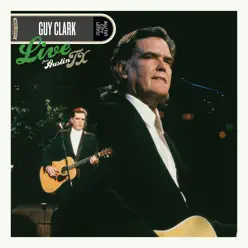 Live from Austin, Tx - Guy Clark