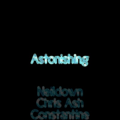 Astonishing (feat. Chris Ash & Constantine) - Single