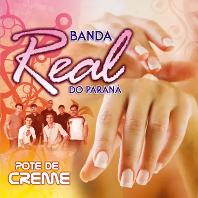 Pote de Creme - Banda Real do Paraná