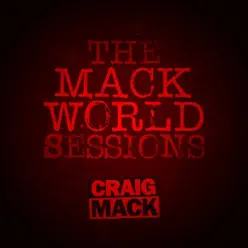 The Mack World Sessions - Craig Mack The Mack World Sessions - Craig Mack