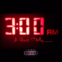 3 AM (A Ghost Story) [feat. Mind Boggla] - Single - Tune Dealer