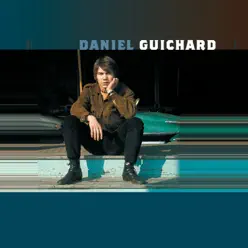 CD Story : Daniel Guichard - Daniel Guichard CD Story : Daniel Guichard - Daniel Guichard