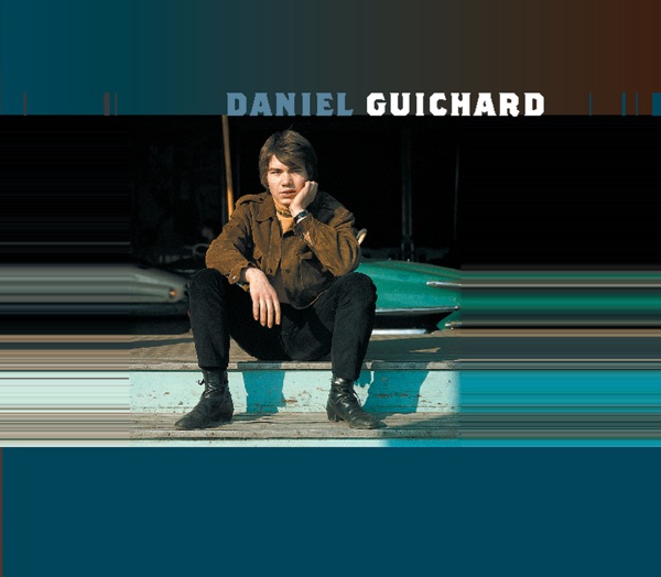 CD Story : Daniel Guichard - Daniel Guichard