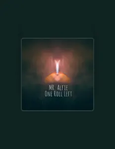Escucha a Mr. Alfie, mira videos musicales, lee su biografía, consulta las fechas de las gira y más.