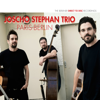 Paris - Berlin (feat. Volker Kamp & Sven Jungbeck) - Joscho Stephan Trio new Single