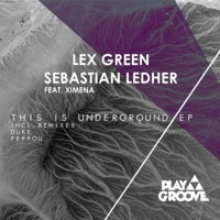 This Is Underground Ep - Sebastian Ledher & Lex Green