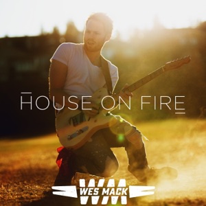 Wes Mack - House on Fire - Line Dance Chorégraphe