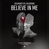 Believe in Me (feat. Goldsound) - Single