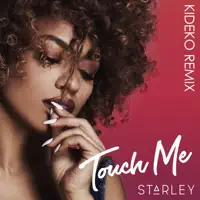 Touch Me (Remix) — Starley