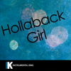 Hollaback Girl (In the Style of Gwen Stefani) [Karaoke Version] - Instrumental King
