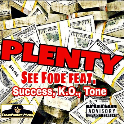 Plenty (feat. Success, K.O. & Tone) - Single