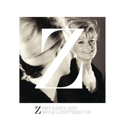 Z - Det bästa med Monica Zetterlund - Monica Zetterlund