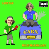 Garn Servo (feat. CashMoneyAp) - Single - Lanstan & Miles Marmalade