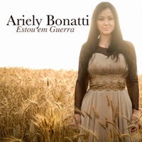 Estou em Guerra - Single - Ariely Bonatti