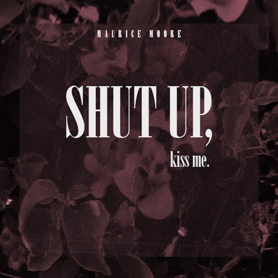 Cover artwork for Shut Up, Kiss Me