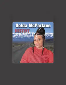 Ascolta Golda McFarlane, guarda video musicali, leggi la biografia, vedi le date del tour & altro!