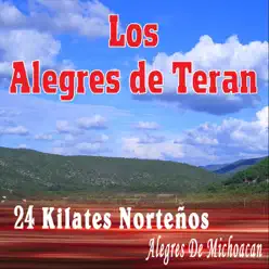 24 Kilates Norteños - Los Alegres de Terán