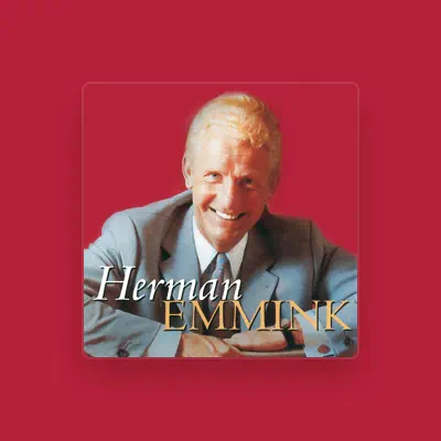 Listen to Herman Emmink, watch music videos, read bio, see tour dates & more!
