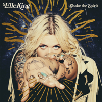 Elle King - Shake the Spirit artwork